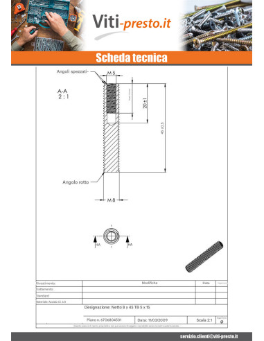 1 x Filetto Acciaio Grezzo M8X45 Forata E...