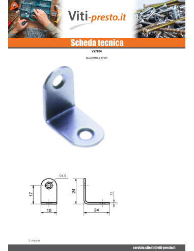 1 x Staffe 24X24X15 2 Fori Diametro 4.5 Zincate