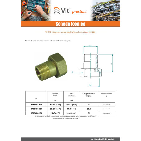 1 x Raccordo piatto Maschio/Femmina 15x21 (1/2") X 20x27 (3/4") Ottone